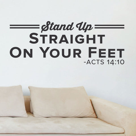 Stand Up Straight On Your Feet-Acts 14:10, 0407, Chiropractor Wall Decal