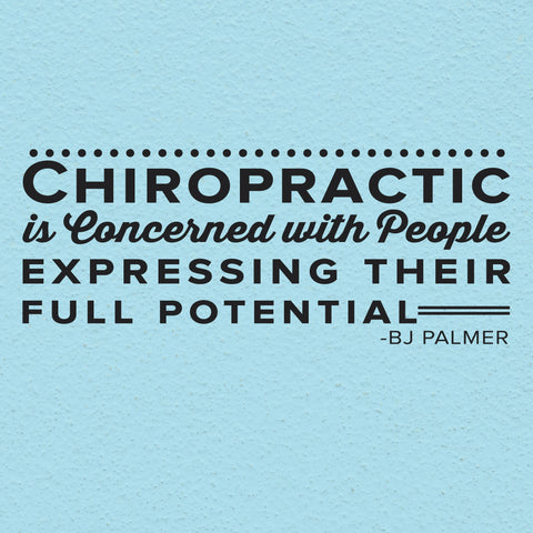 'Chiropractic is Concerned with Full Potential' BJ Palmer Wall Decal (0132)