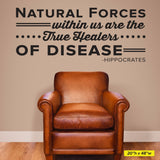 'Natural Forces Within Us Are the True Healers' Hippocrates Wall Decal (0136)