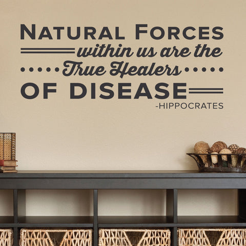 'Natural Forces Within Us Are the True Healers' Hippocrates Wall Decal (0136)