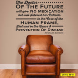 "The Doctor of the Future" (HER Version) Thomas Edison Chiropractic Wall Decal (0146)