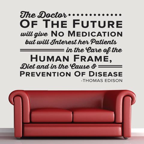 "The Doctor of the Future" (HER Version) Thomas Edison Chiropractic Wall Decal (0146)