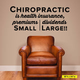 'Chiropractic is Health Insurance' - Chiropractic Wall Decal for Office Decor (0215)