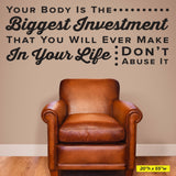 Your Body Is the Biggest Investment - Chiropractic Office Wall Decal (0309)