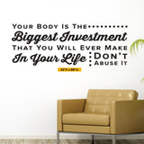 Your Body Is the Biggest Investment - Chiropractic Office Wall Decal (0309)
