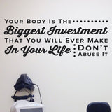 Your Body Is the Biggest Investment - Chiropractic Office Wall Decal (0309)
