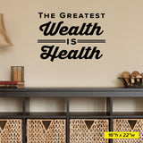 "The Greatest Wealth is Health" Chiropractic Wall Decal (0310)