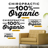 'Chiropractic 100% Organic' - Chiropractic Office Wall Decal (0312)