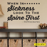 'When in Sickness, Look to the Spine First' - Hippocrates Chiropractic Wall Decal (0318)