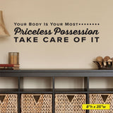 Your Body Is Your Most Priceless Possession - Chiropractic Wall Decal (0321)