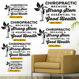 'Chiropractic: A Strong Stem is Essential to Good Health' - Wall Decal (0329)