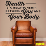 'Health is a Relationship Between You and Your Body' - Chiropractic Wall Decal (0330)