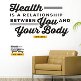 'Health is a Relationship Between You and Your Body' - Chiropractic Wall Decal (0330)