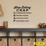 "Stop Eating Crap" Health & Wellness Chiropractic Wall Decal (0331)