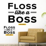 'Floss Like a Boss' Wall Decal – Fun and Motivational Dental Office Decor (0337)