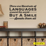 'Hundreds of Languages, But a Smile Speaks Them All' Wall Decal (0341)