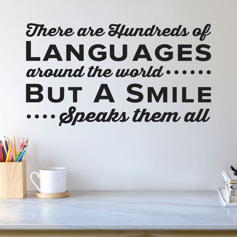 'Hundreds of Languages, But a Smile Speaks Them All' Wall Decal (0341)