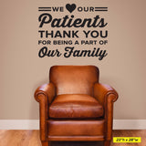 "We Love Our Patients" Doctor Wall Sticker | Front Office Wall Decal (0347)