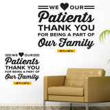 "We Love Our Patients" Doctor Wall Sticker | Front Office Wall Decal (0347)
