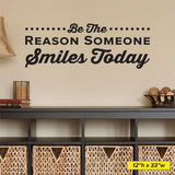 'Be the Reason Someone Smiles Today' Wall Decal – Inspirational Dental Decor (0350)