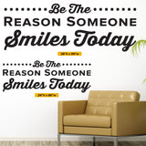 'Be the Reason Someone Smiles Today' Wall Decal – Inspirational Dental Decor (0350)