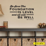'Be Sure the Foundation is Level' - Chiropractic Office Wall Decal (0406)