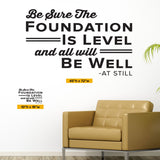 'Be Sure the Foundation is Level' - Chiropractic Office Wall Decal (0406)