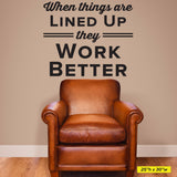 When Things Are Lined Up - Chiropractic Wall Decal for Office Decor (0409)