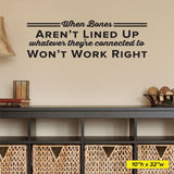 'When Bones Aren’t Lined Up' - Chiropractic Wall Art for Office Decor (0410)