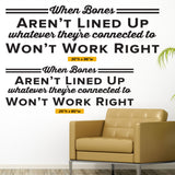 'When Bones Aren’t Lined Up' - Chiropractic Wall Art for Office Decor (0410)