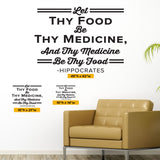 'Let Thy Food Be Thy Medicine' Hippocrates Wall Decal for Wellness Offices (0411)