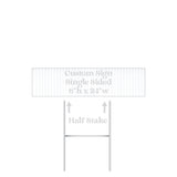 Yard Sign Coroplast Sign Riders