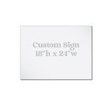 18x24 Custom Aluminum Realtor Sign
