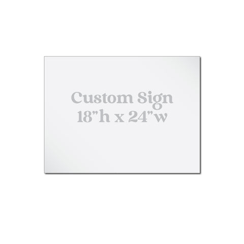 18x24 Custom Aluminum Realtor Sign