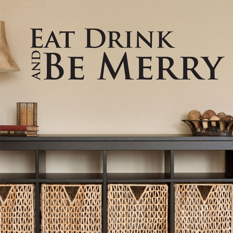 Eat Drink and Be Merry Wall Decal, 0011, Kitchen Wall Decals, Food Decals