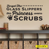 Princess Wears Scrubs, Wall Decal, 0334, Dental Office Wall Lettering