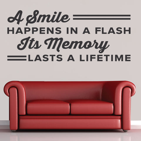 A smile happens in a flash. Its memory lasts a lifetime, Wall Decal, 0352, Dental Office Wall Decal