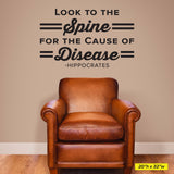 Look To The Spine For The Cause Of Disease, Hippocrates, 0404, Chiropractic Wall Hangings, Massage Therapy