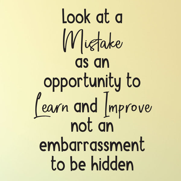 Look at a Mistake as an opportunity - 0466 - School Wall Sticker - Tea ...